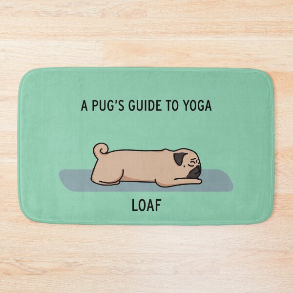 Item preview, A Pugs Guide to Yoga - Loaf designed and sold by FabiolaSantos.