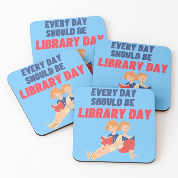 Item preview, Everyday Should Be Library Day designed and sold by fantasticpud.