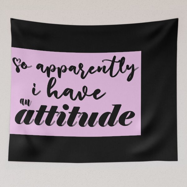 Item preview, So Apparently I Have An Attitude designed and sold by 0umStore.