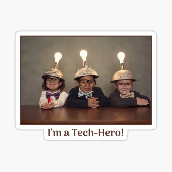 I'm a Tech-Talk Hero! Sticker