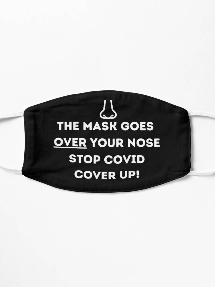 Alternate view of Cover Your Nose and Wear Your Mask Correctly Mask