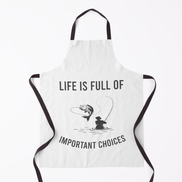 Item preview, Life Is Full Of Important Choices - Fishing designed and sold by MJLdesigns.
