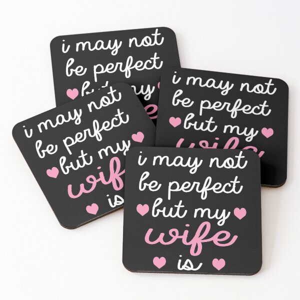 Item preview, best gift for wife i may not be perfect but my wife is designed and sold by alaechamlal.