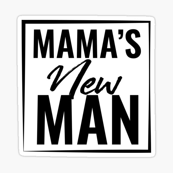 Mama's New Man shirt , Baby Boy, Newborn,Mama's Little Man Sticker