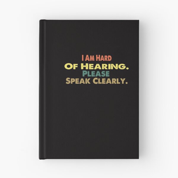 Item preview, I am Hard of Hearing Please Speak Clearly  designed and sold by geek  designer™.