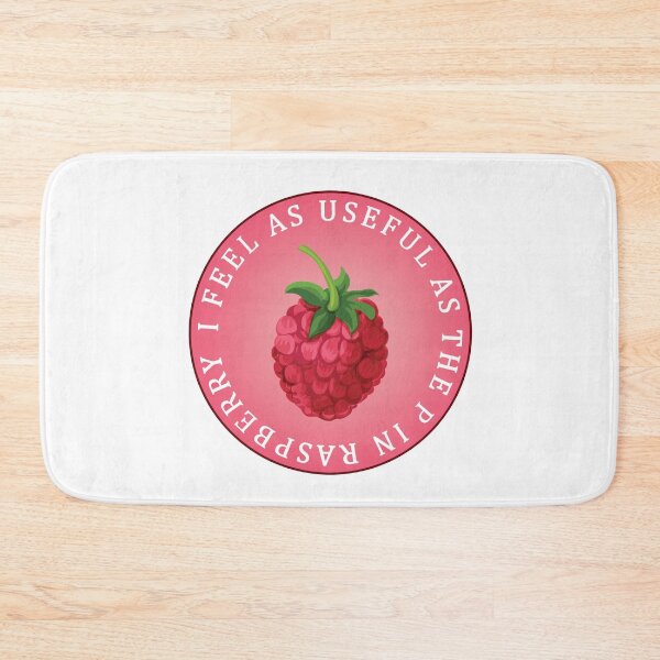 Item preview, THE BOYZ Funny Quote I FEEL AS USEFUL AS THE P IN RASPBERRY designed and sold by SugarSaint.