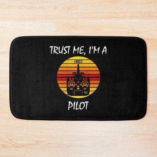 Item preview, I'm a RC Pilot - Trust me designed and sold by pannolinno.