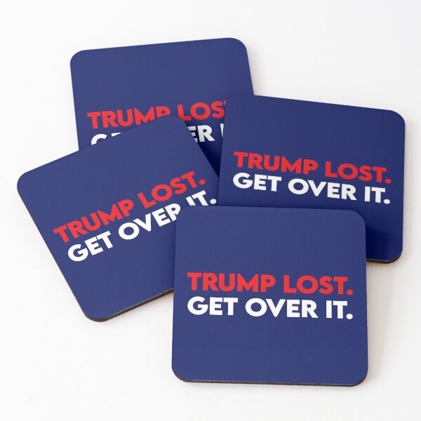 Item preview, Trump Lost. Get Over It. - Joe Biden Won 2020 designed and sold by undercoverlover.