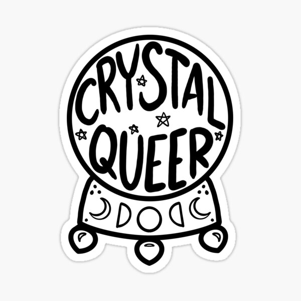 "Crystal Queer (in black)" Sticker for Sale by ReaperWitchCo Redbubble