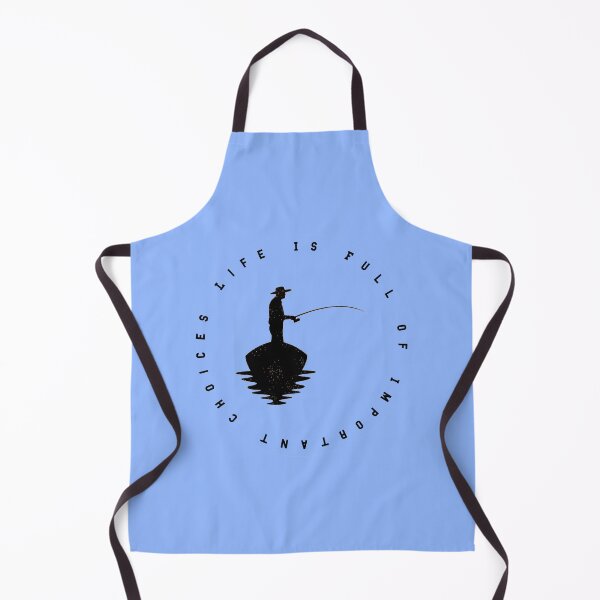 Item preview, Life Is Full Of Important Choices - Fishing designed and sold by MJLdesigns.