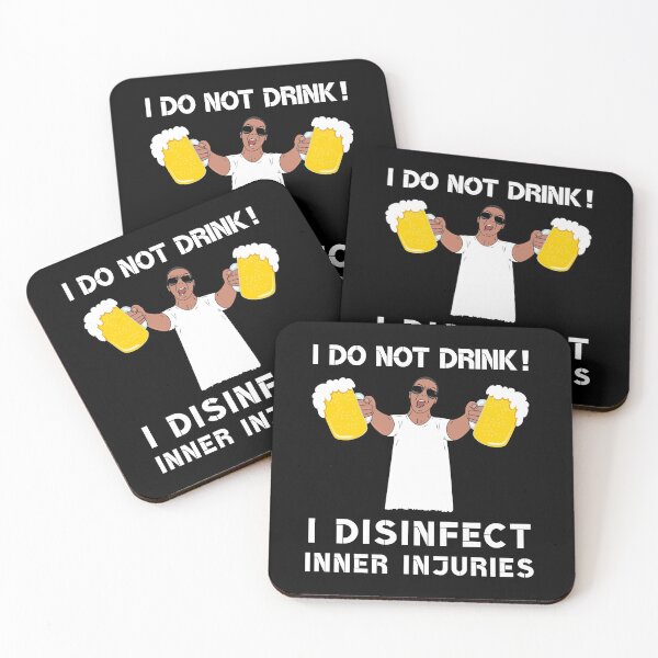 Item preview, I Do Not Drink! I Disinfect Inner Injuries Cheers To You designed and sold by Paulina Vanlife.