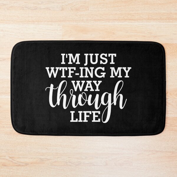 Item preview, I'm Just WTF-ing My Way Through Life designed and sold by timiart.