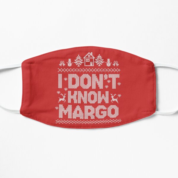 I Don't Know Margo Funny Christmas Vacation Mask