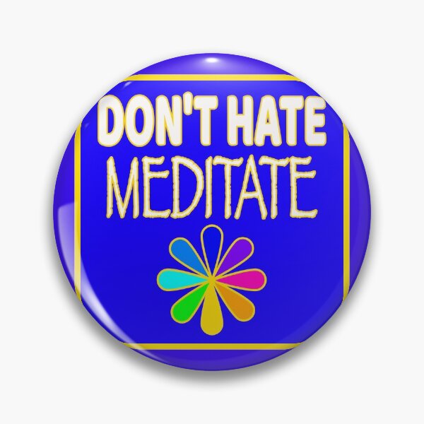 Item preview, Don't Hate Meditate with colorful Graphic designed and sold by EdwardMonet.
