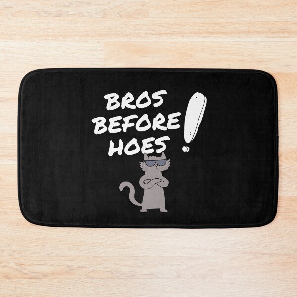 Item preview, Bros before Hoes designed and sold by Tecnofa.