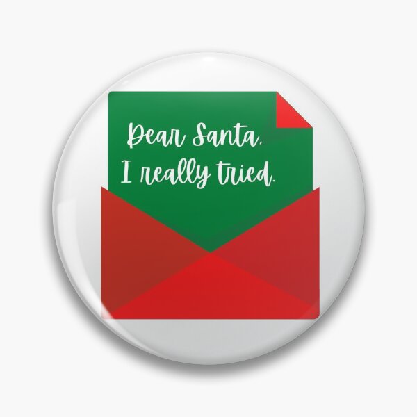 Item preview, Dear Santa I Really Tried designed and sold by AnnaAndVibes.