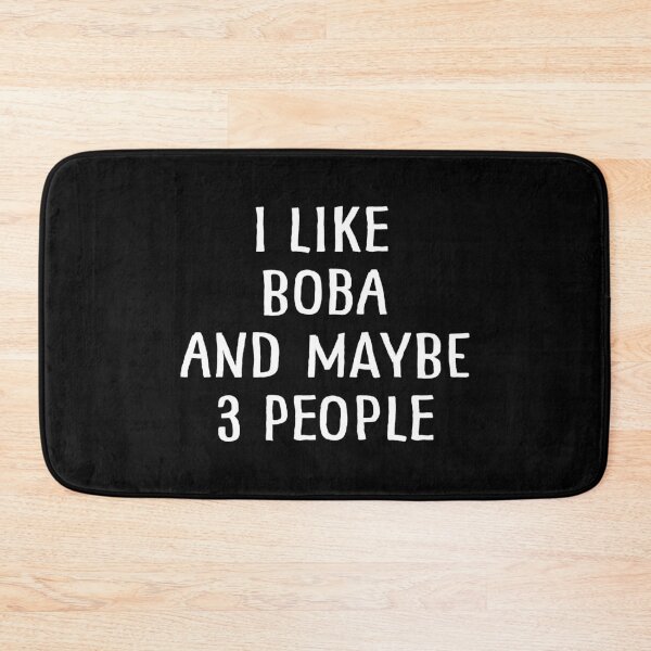 Item preview, I Like Boba and Maybe 3 People designed and sold by teesaurus.