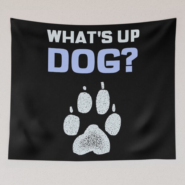 Item preview, What's Up Dog Paw designed and sold by Coder-T.