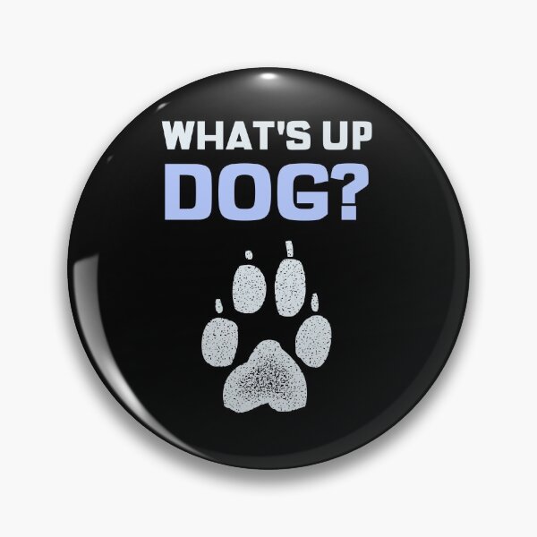 Item preview, What's Up Dog Paw designed and sold by Coder-T.