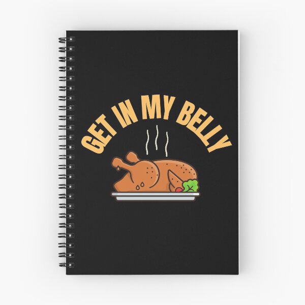 Item preview, Get in My Belly Funny Thanksgiving  designed and sold by hamid2d.