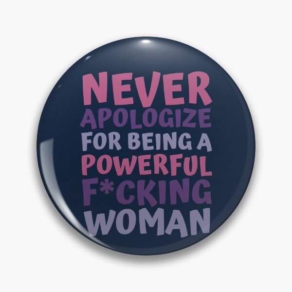 Item preview, Never Apologize For Being A Powerful F*cking Woman designed and sold by hectorgool.