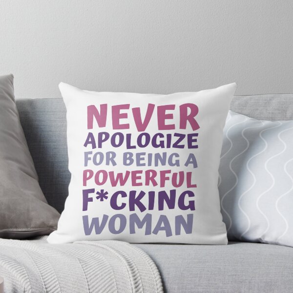 Item preview, Never Apologize For Being A Powerful F*cking Woman designed and sold by hectorgool.
