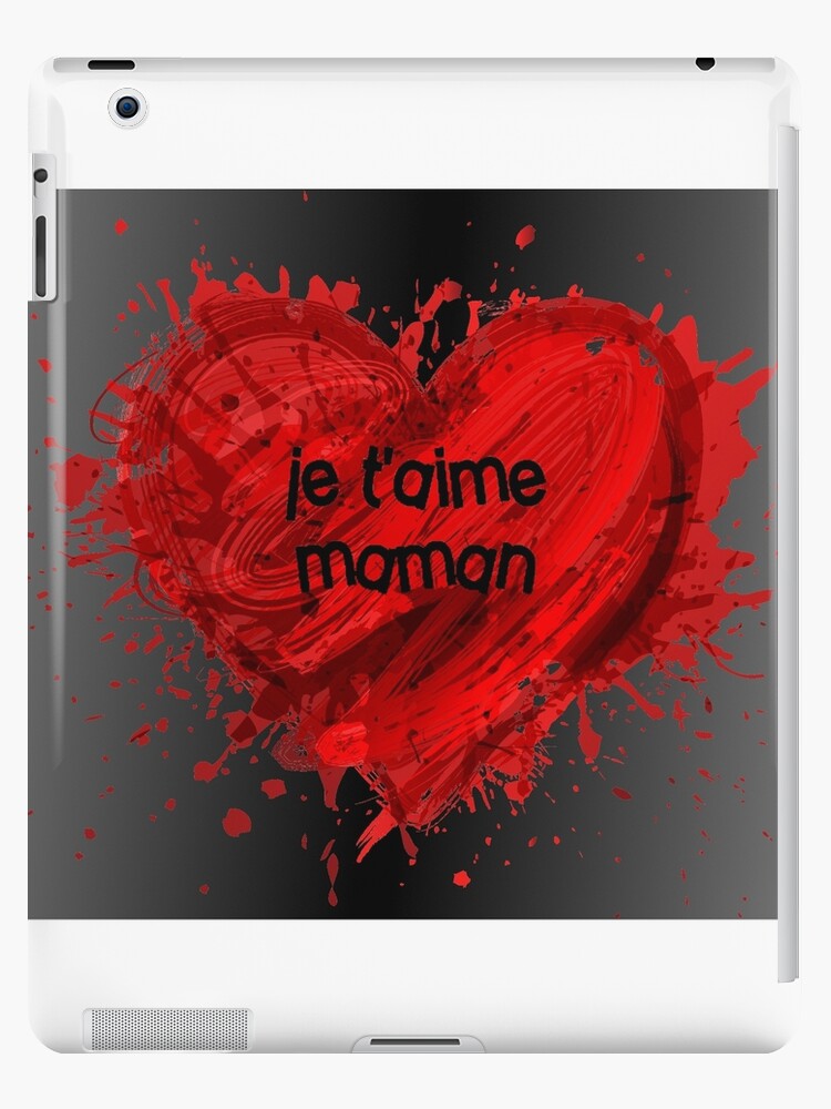 Je T Aime Maman Ipad Case Skin By Baurial Redbubble