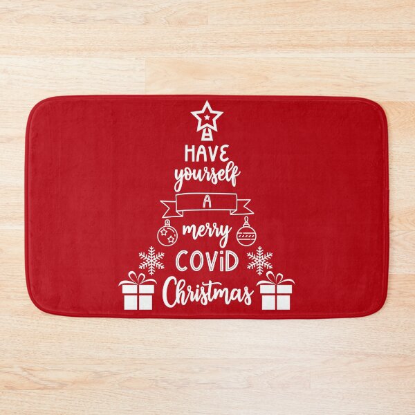 Item preview, Have Yourself A Merry COVID Christmas designed and sold by Sara Burgess.