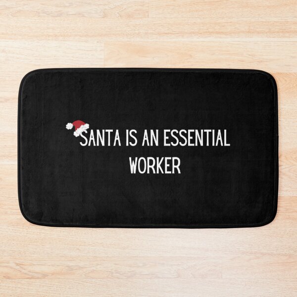 Item preview, Santa is an Essential Worker designed and sold by dagutierrez217.