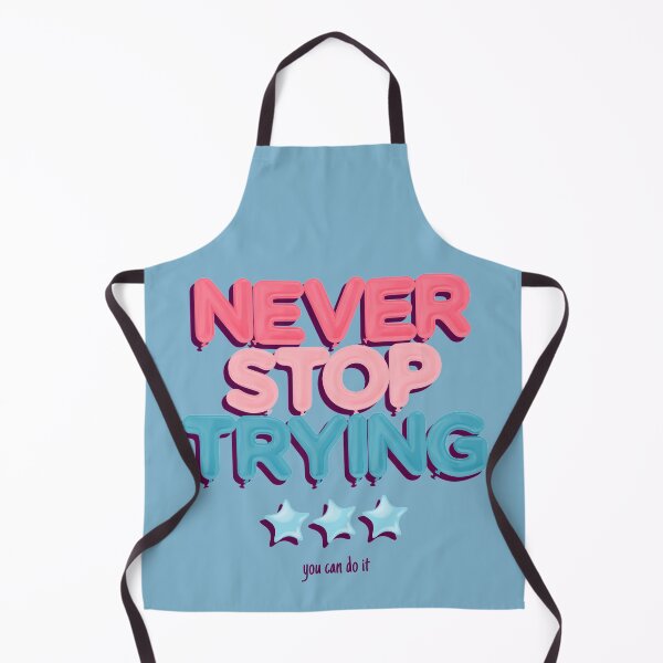 Item preview, Never Stop Trying You Can Do It designed and sold by arrowroses.