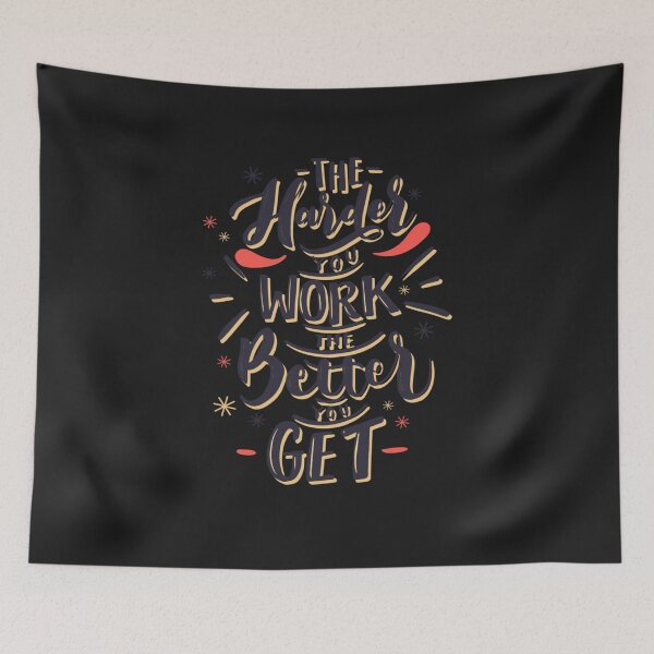 Item preview, the harder you work the better you get designed and sold by designeart7.