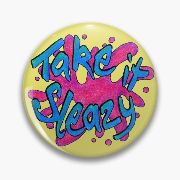 Item preview, Take It Sleazy designed and sold by RiverbyNight.