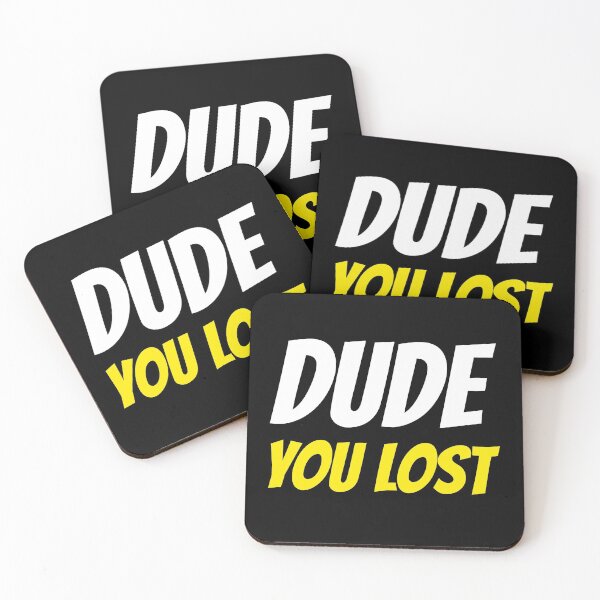 Item preview, Dude you lost designed and sold by ds-4.