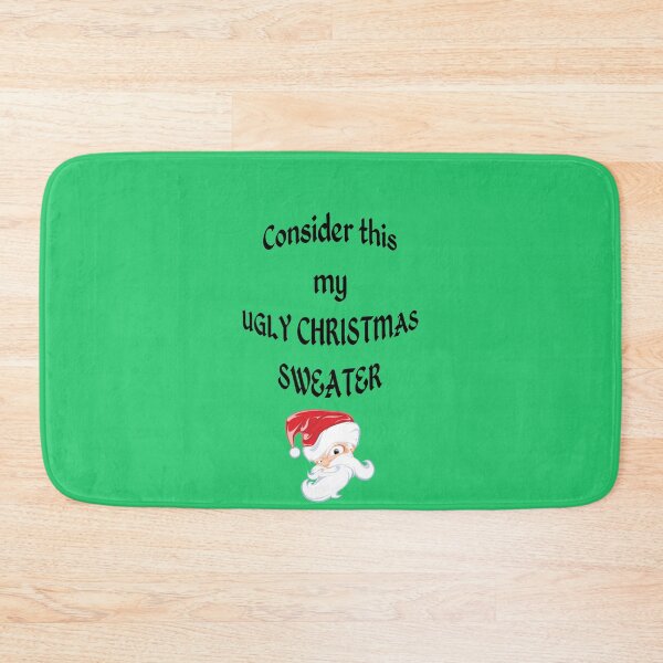 Item preview, Consider This My Ugly Christmas Sweater designed and sold by Twittlefish.