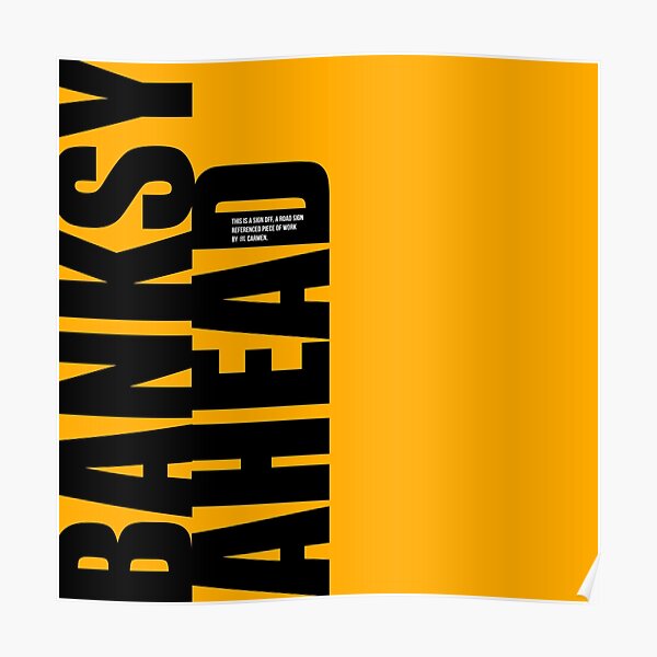 Banksy Ahead SIGN-OFF Poster