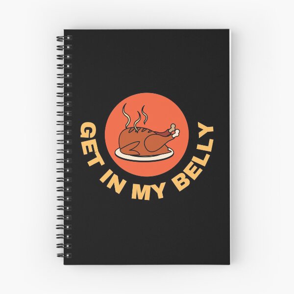 Item preview, Get in My Belly Funny Thanksgiving  designed and sold by hamid2d.