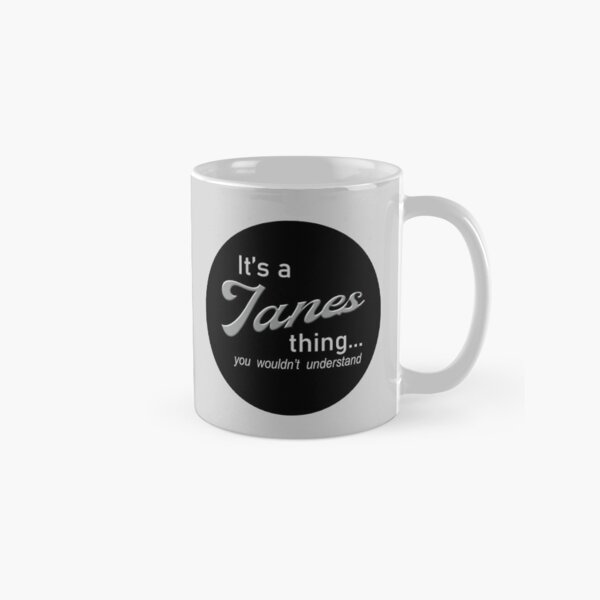 It's a Ianes Thing Classic Mug