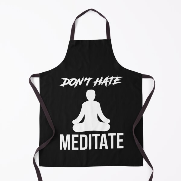 Item preview, Don't Hate Meditate designed and sold by MyDesignCrate.
