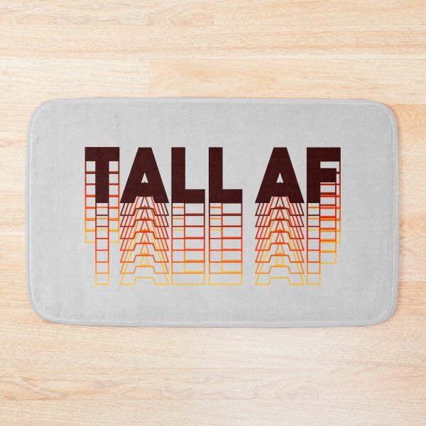 Item preview, Tall AF - Quote for tall people designed and sold by InkLove.