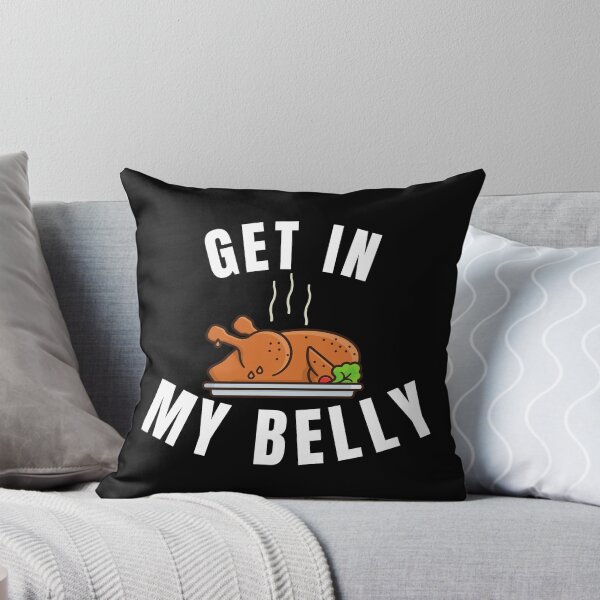 Item preview, Get in My Belly Funny Thanksgiving designed and sold by hamid2d.