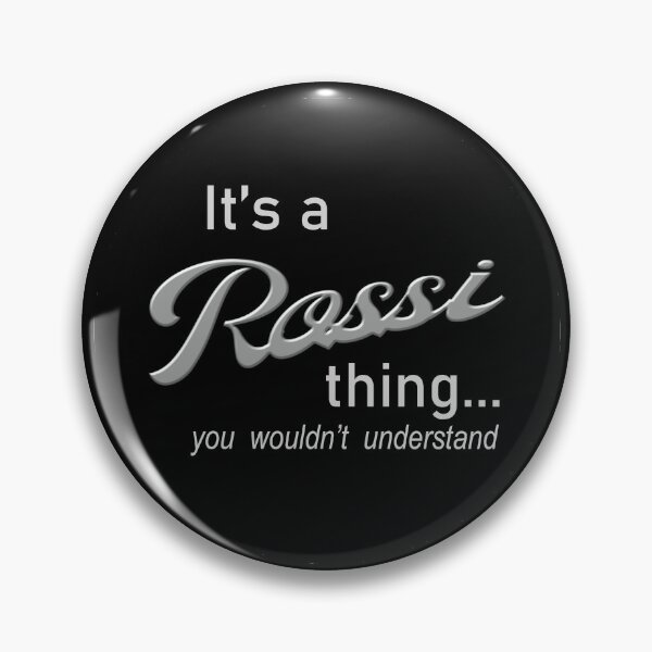 Item preview, It's a Rossi Thing designed and sold by Genetti Family Shop.