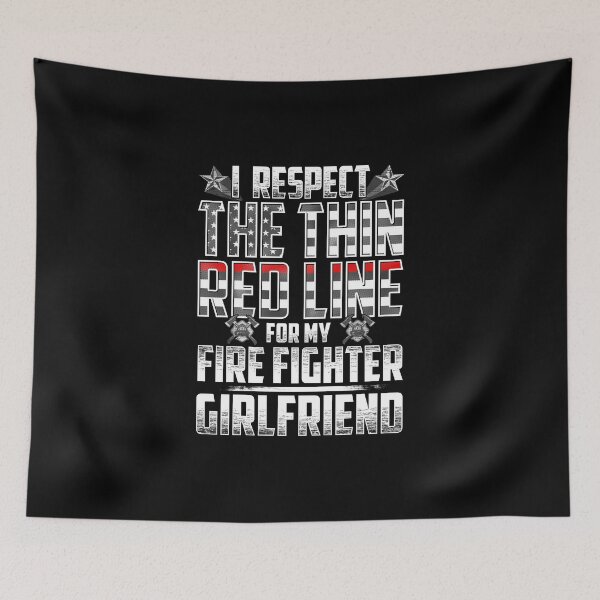Item preview, Girlfriend Fire Fighter Thin Red Line designed and sold by wheedesign.