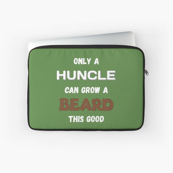 Item preview, Only a Huncle Could Grow a Beard This Good designed and sold by WeaveTrumpet.