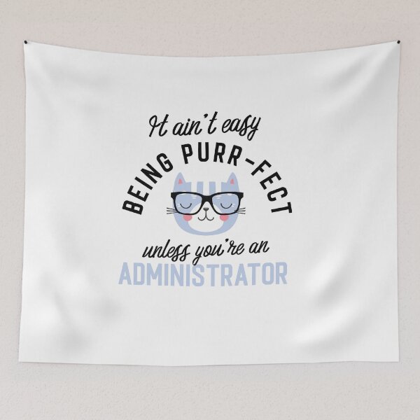 Item preview, Administrator Cat Gifts for Cat Lovers - It ain't easy being Purr Fect designed and sold by betternotes.