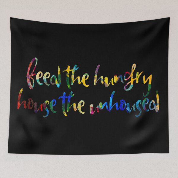 Item preview, Feed the Hungry, House the Unhoused designed and sold by blue-jay-art.