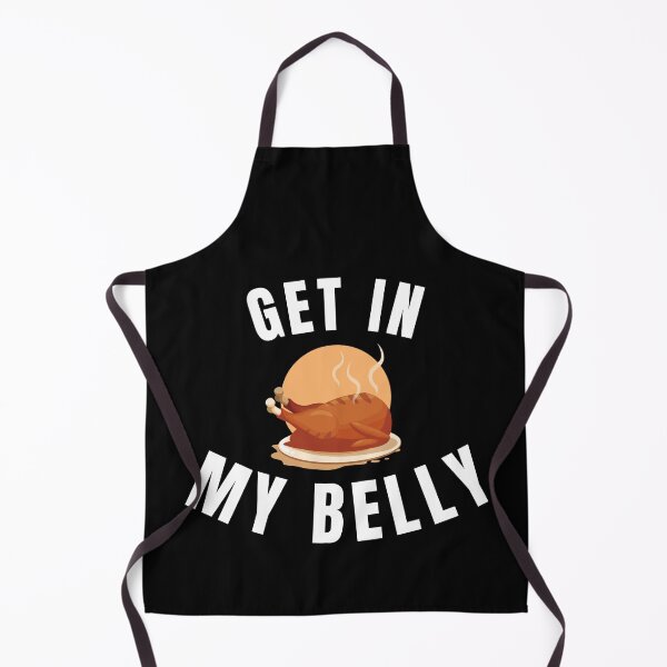 Item preview, Get in My Belly Funny Thanksgiving designed and sold by hamid2d.