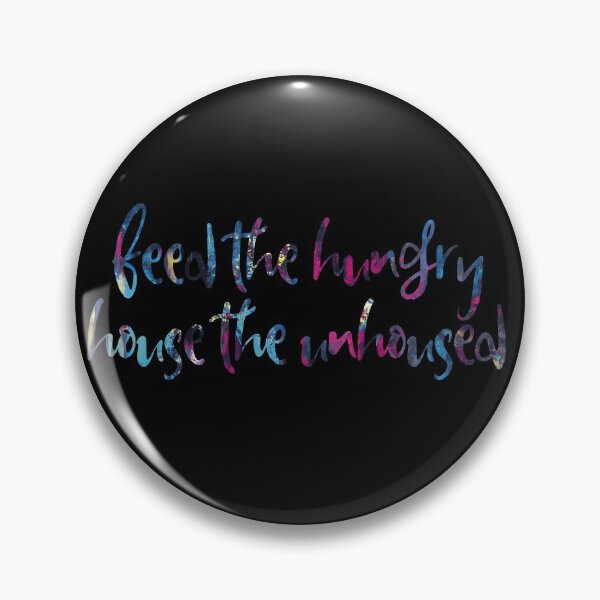 Item preview, Feed the Hungry, House the Unhoused designed and sold by blue-jay-art.