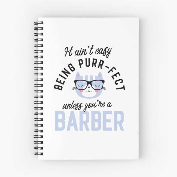 Item preview, Barber Cat Gifts for Cat Lovers - It ain't easy being Purr Fect designed and sold by betternotes.