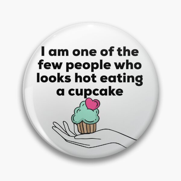 Item preview, The Office Kelly Kapoor Funny Quote, Kelly Kapoor Funny Cupcake Quote designed and sold by AsSaidOnTV.