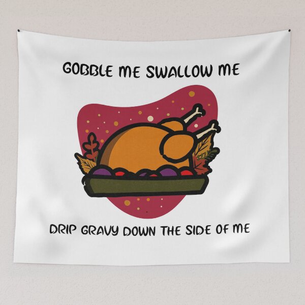 Item preview, Funny Gobble Me Swallow Me Thanksgiving Turkey designed and sold by Xrizen  Designs.